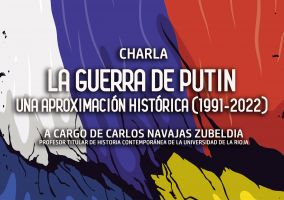 Ampliar información de La guerra de Putin, una aproximación histórica (1991-2022) por Carlos Navajas.