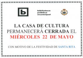 Ampliar información de Cierre de la Casa de Cultura por Santa Rita